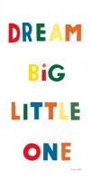 Dream Big Little One Bright #57999