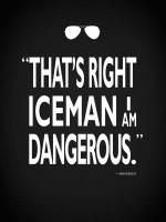 Top Gun - I Am Dangerous #RGN114839